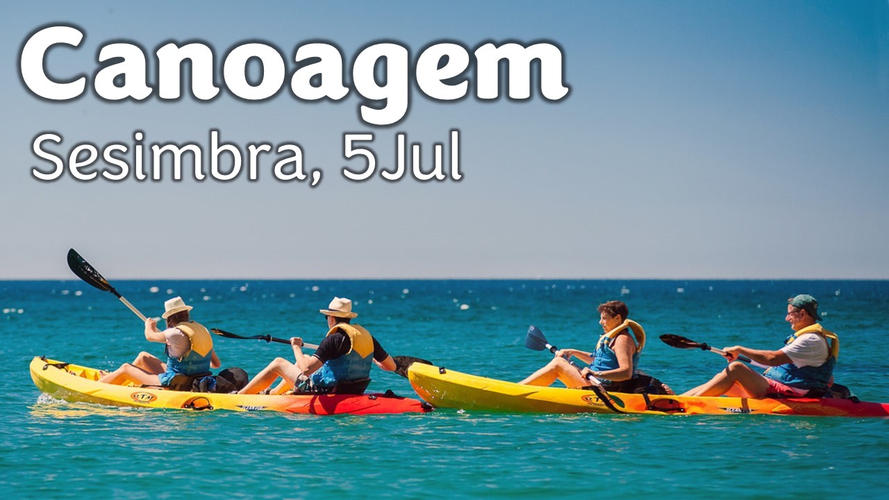Canoagem Sesimbra, 5 de Julho